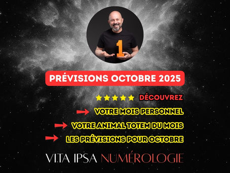 Prévison pour octobre 2025, mois personnel en numérologie, animal totem et prévisions à venir