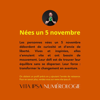 Caractère des personnes née le 5 novembre. Le meilleur de la numérologie avec Vita Ipsa.