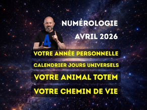 Numérologie avril 2026, mois personnel, chemin de vie, Animal Totem et calculateur