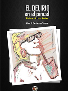 El delirio en el pincel- ARZT- CUBIERTA.jpg