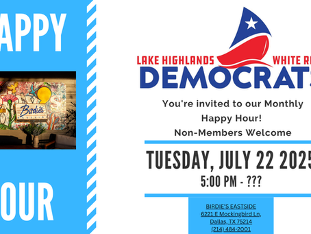 Monthly Happy Hour next Tuesday, July 22 at 5 pm!