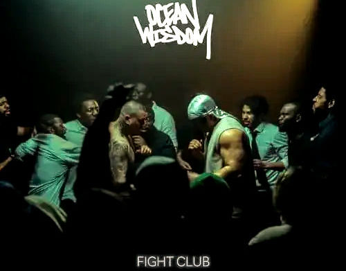 Ocean Wisdom - Fight Club