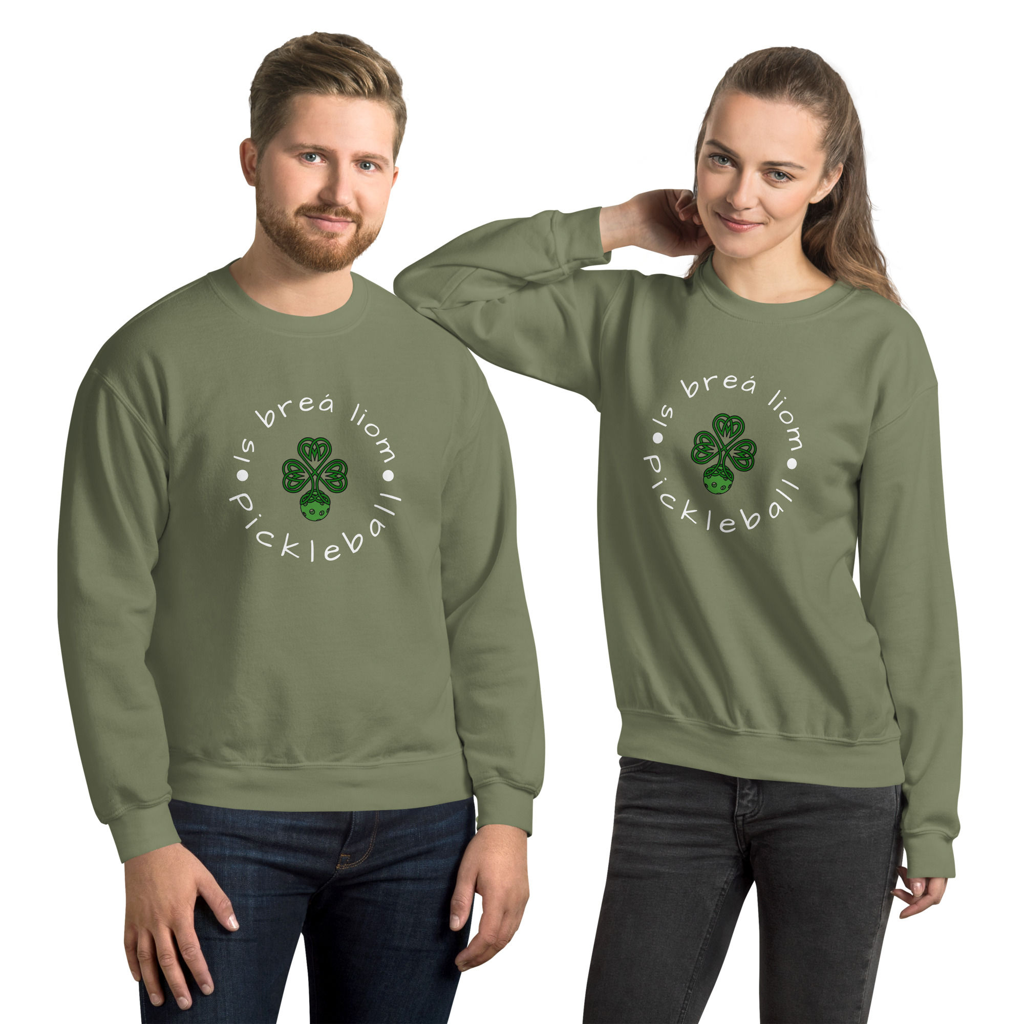 Celtic Pickleball Is breá liom Pickleball Sweatshirt