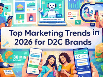Top Marketing Trends in 2026 for D2C Brands