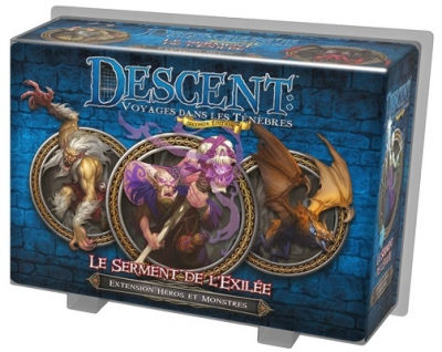 DESCENT : Voyages dans les Ténèbres ext LE SERMENT DE L'EXILEE