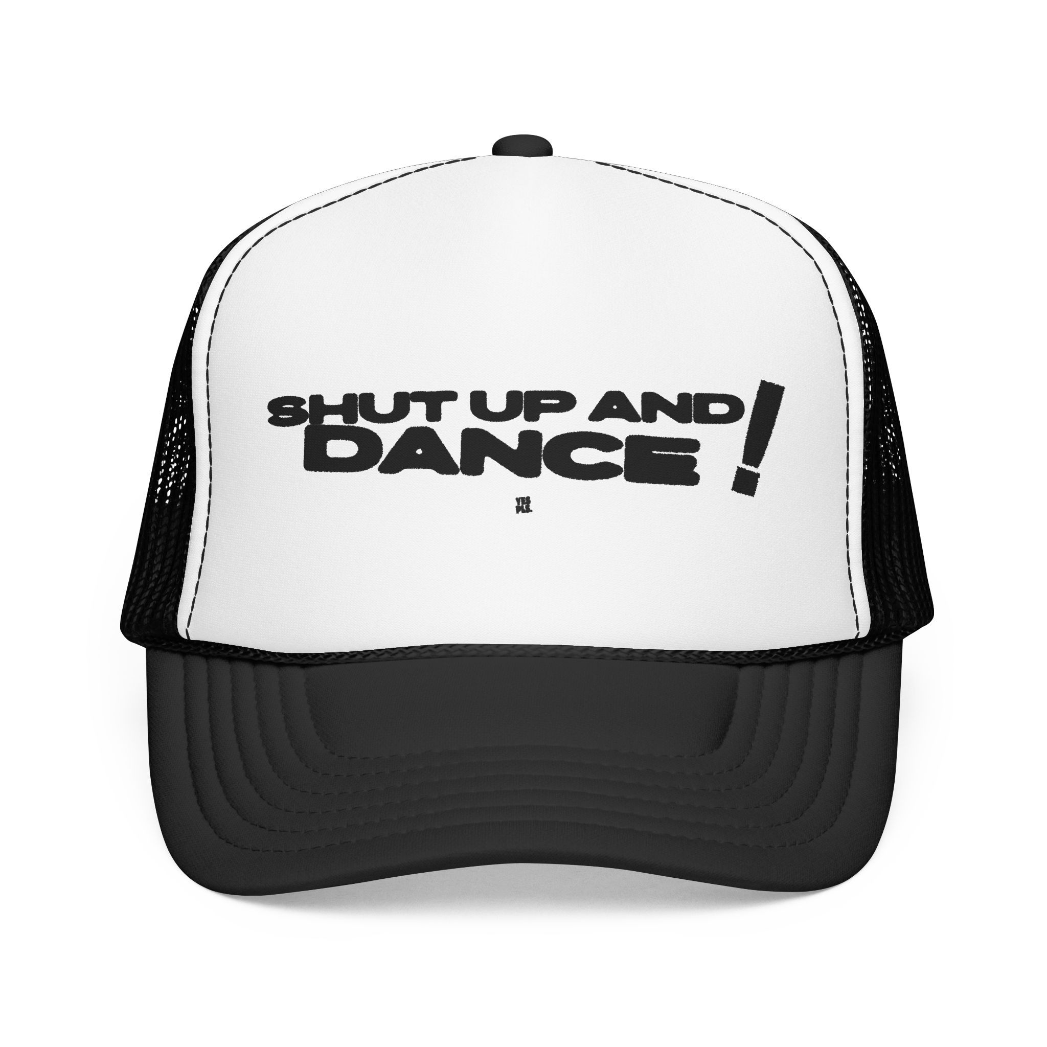 Shut up and dance! Trucker Hat