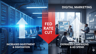 Fed Rate Cut: What It Means for the IT Industry and Your Digital Marketing Plans