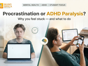 Is It Just Procrastination or ADHD Paralysis? ADHD Paralysis vs Procrastination