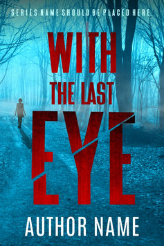 WITH THE LAST EYE.jpg