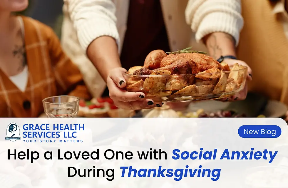 Help a Loved One with Social Anxiety During Thanksgiving