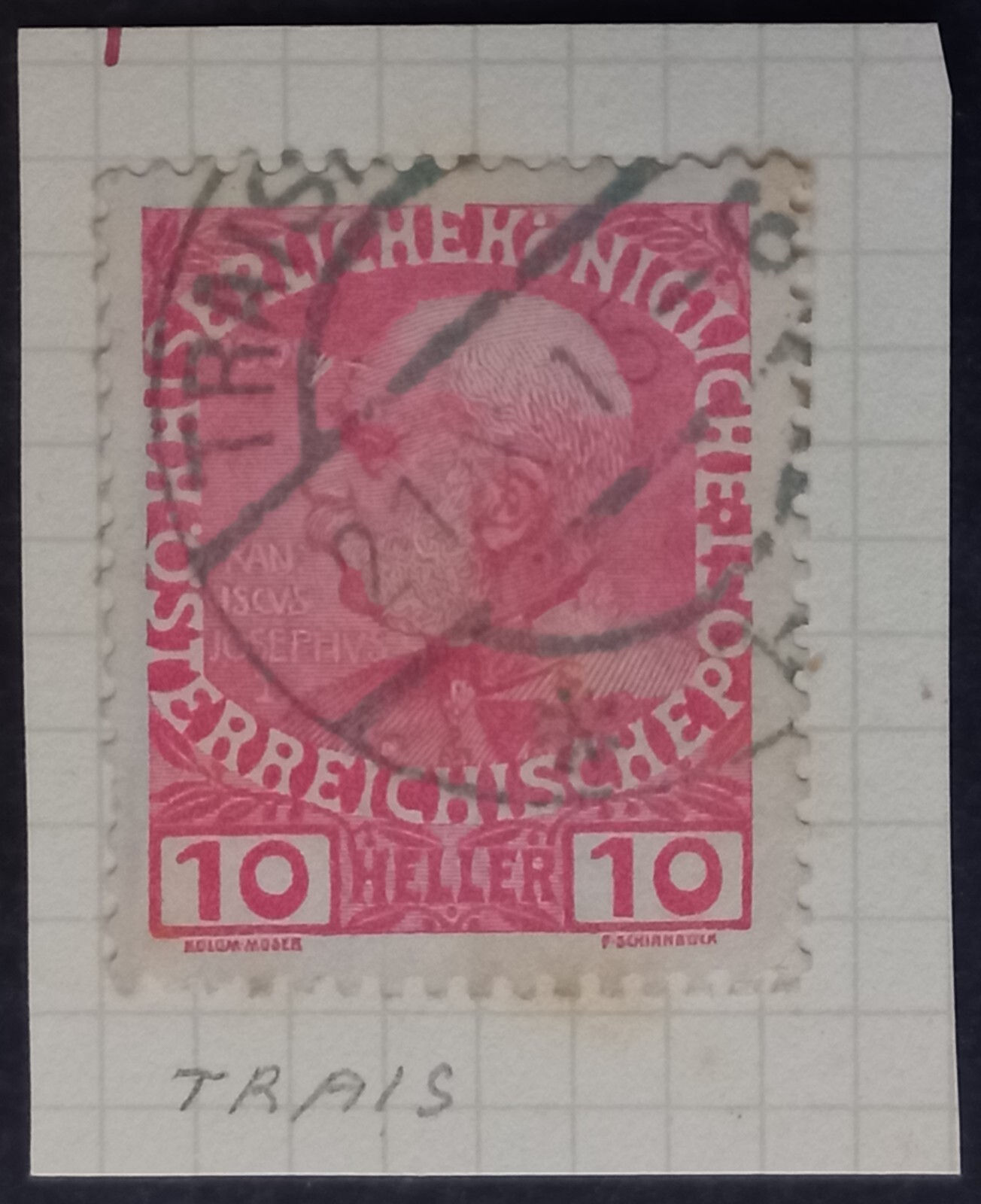 1915 Austria 10H Franz Josef I Commemorative Stamp cd Traiskirchen?