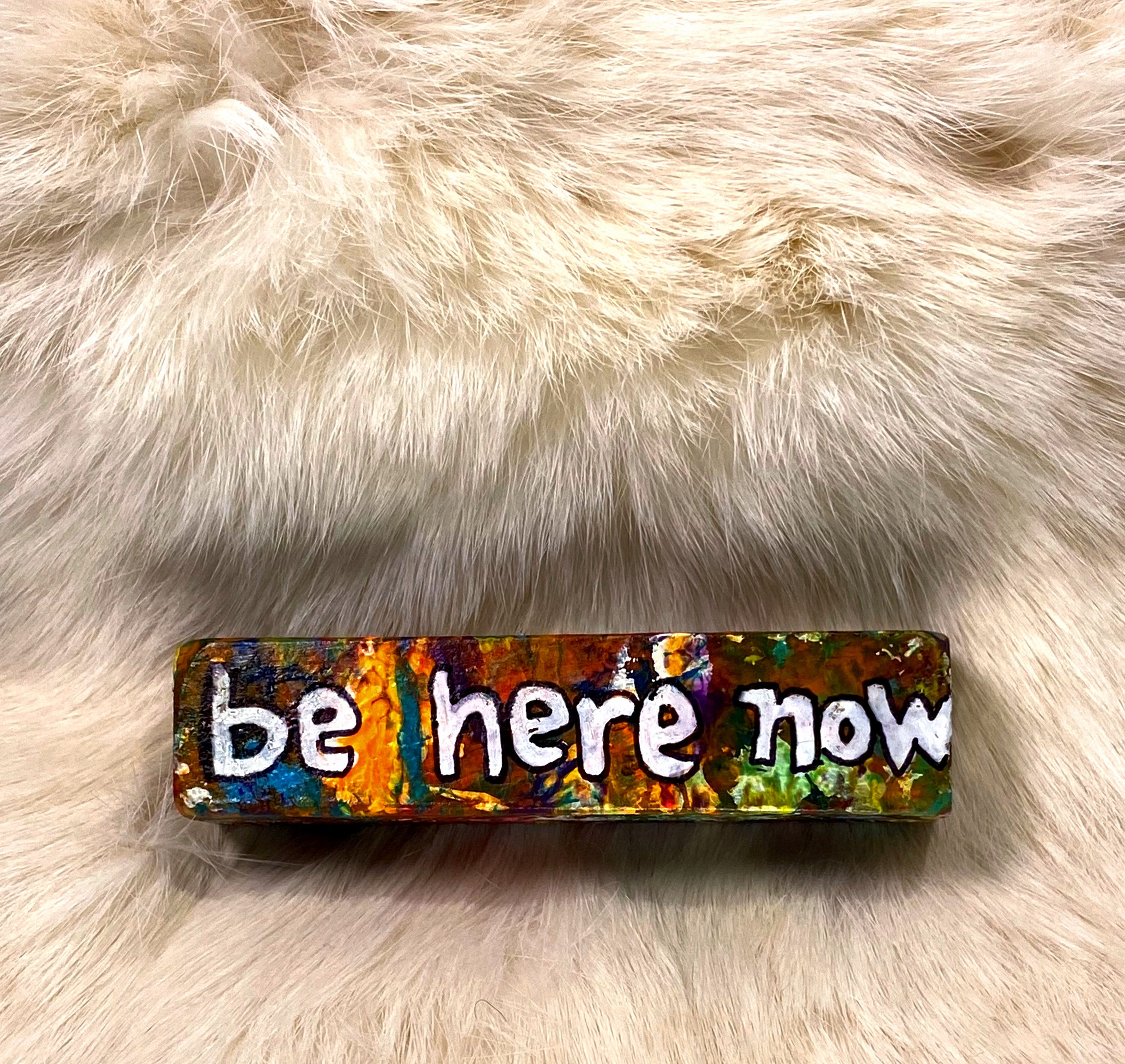 JUST BE BLOCKS: be here now