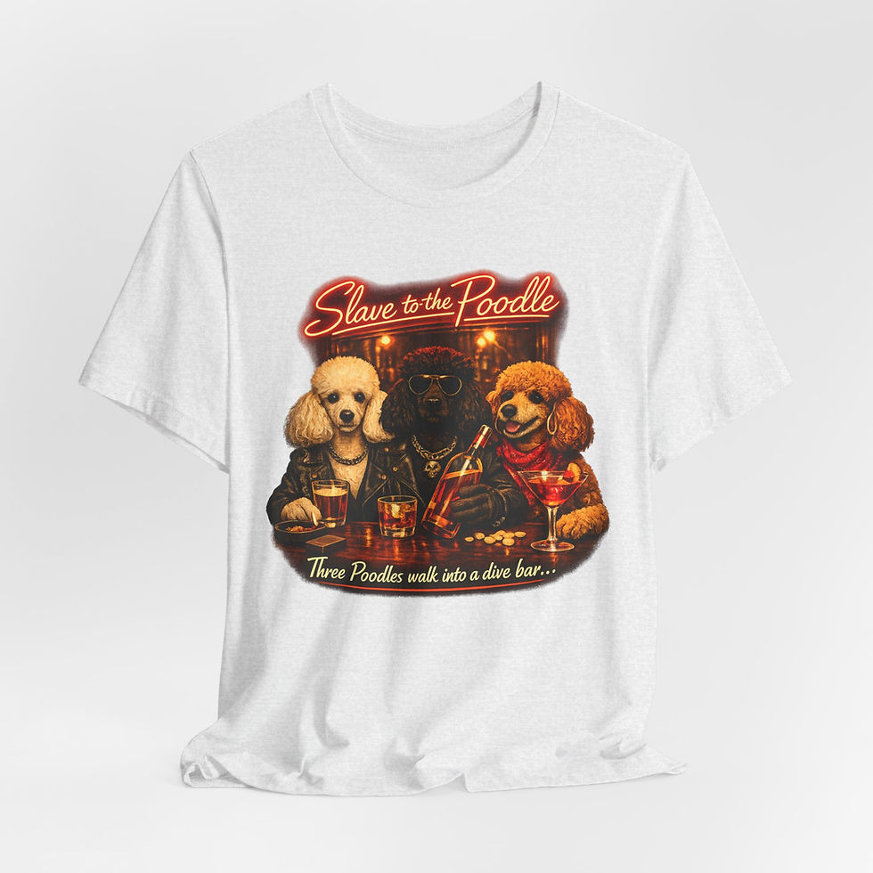 Thumbnail: Poodle Bar Trio T‑Shirt — "Slave to the Poodle" Vintage Dog Graphic Tee
