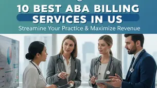 10 Best ABA Billing Companies in the U.S.—and Why They Stand Out