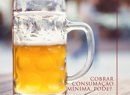Cobrar consumação mínima, pode?