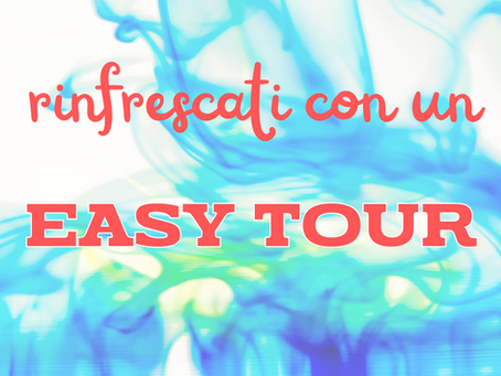 Ripartono gli EASY TOUR
