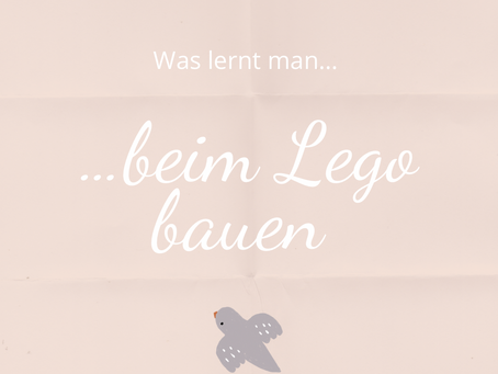Was lernt man beim Lego bauen?