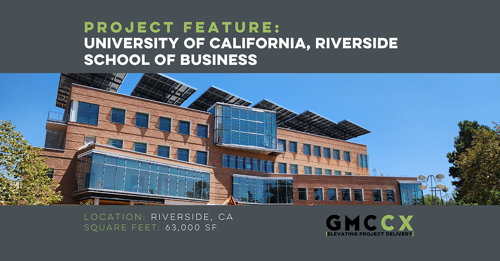 Project Feature University of California, Riverside School of Business