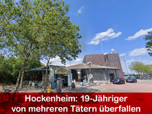 POL-MA: Hockenheim/Rhein-Neckar-Kreis: 19-Jähriger von mehreren Tätern überfallen - Polizei sucht Zeugen