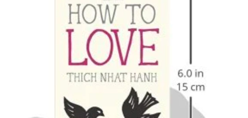Grow Book Club: How To Love by Thich Nhat Hanh