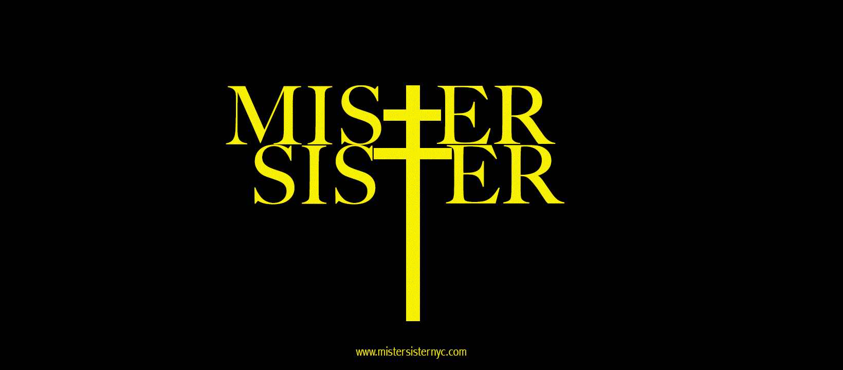 HOME Mister Sister