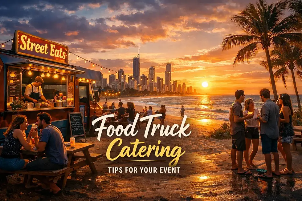 How to Choose Gold Coast Food Truck Catering for Your Event