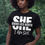 Thumbnail: She Knows Her Worth I Am She T-shirt 