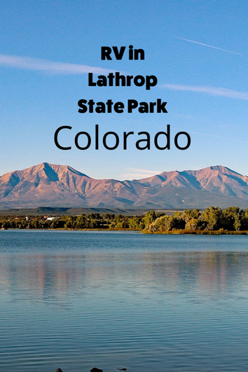 A Review of Lathrop State Park: A Colorado State Park