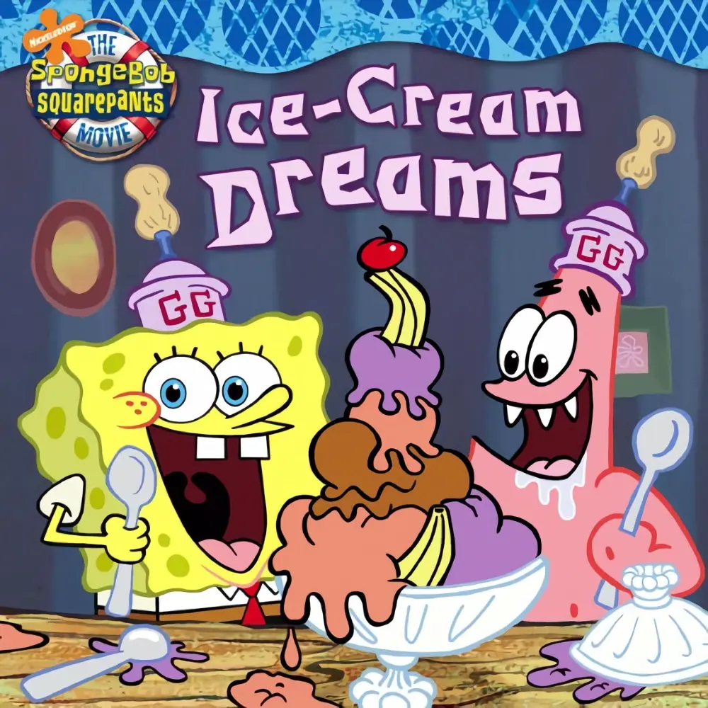 SpongeBob SquarePants Ice-Cream Dreams By: Nancy Krulik