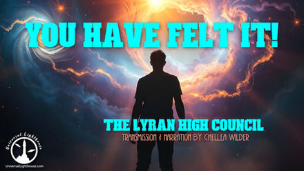 You Have Felt It! ~ The Lyran High Council ~ Chellea Wilder
