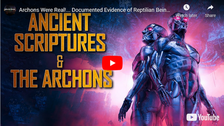 Archons Were Real!... Documented Evidence of Reptilian Beings of Power?