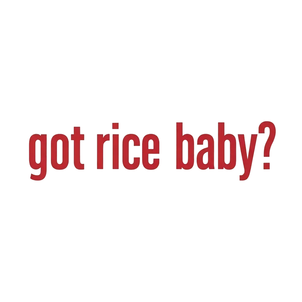 Got rice baby text.webp