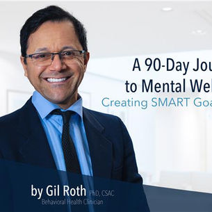 90-Day Journey to Mental Wellness: Creating SMART Goals that Stick