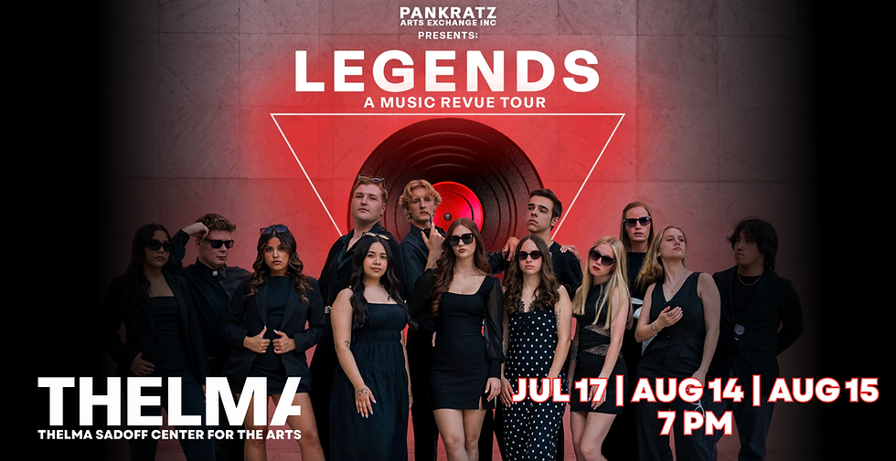 Legends! A tri-county musical revue from Pankratz Arts Exchange