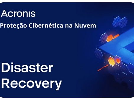 Garanta a proteção total dos seus dados com Acronis Advanced Disaster Recovery