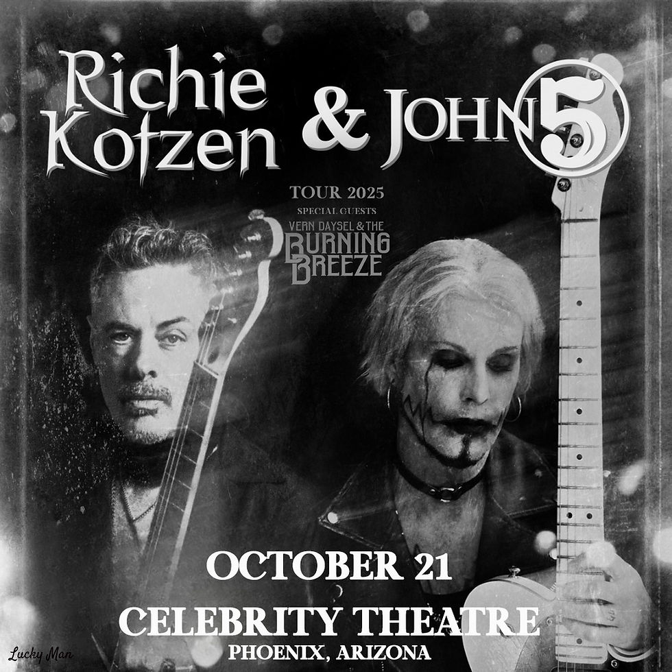 Richie Kotzen/ John 5 w/ Special Guests Vern Daysel & The Burning Breeze