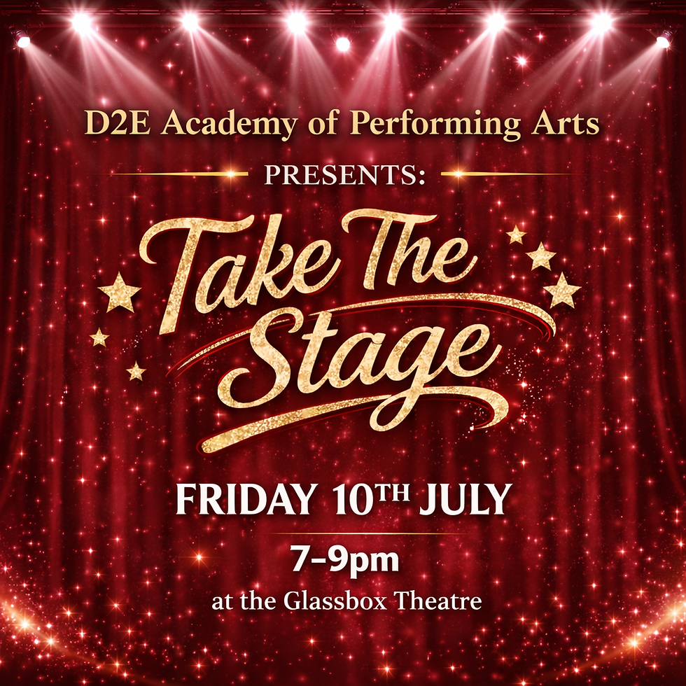 D2E Academy presents Take the Stage