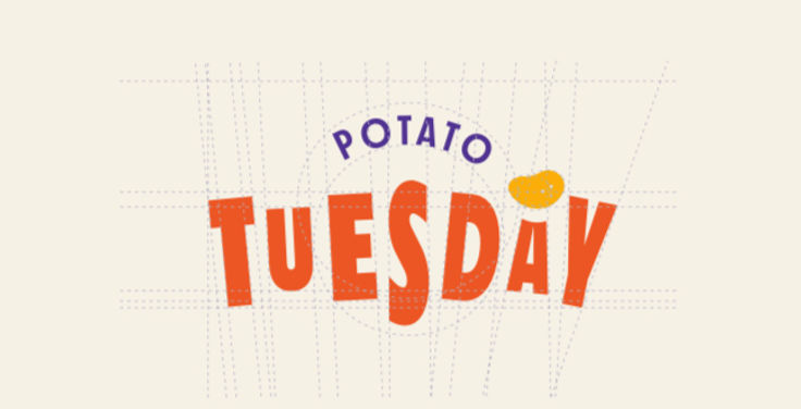 POTATO TUESDAY