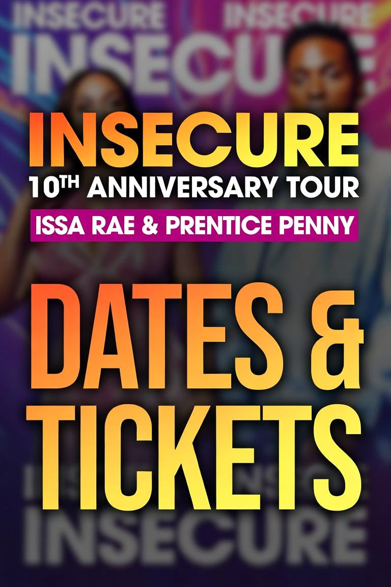 Insecure 10th Anniversary Tour Tickets
