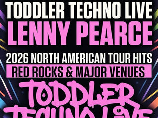 Toddler Techno Tour 2026