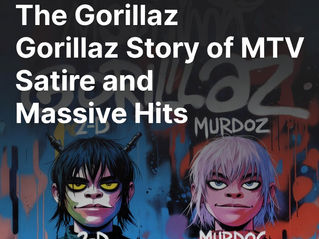 Gorillaz Rise to Fame