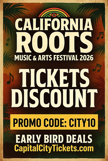 California Roots Music & Arts Festival 2026 Tickets Discount