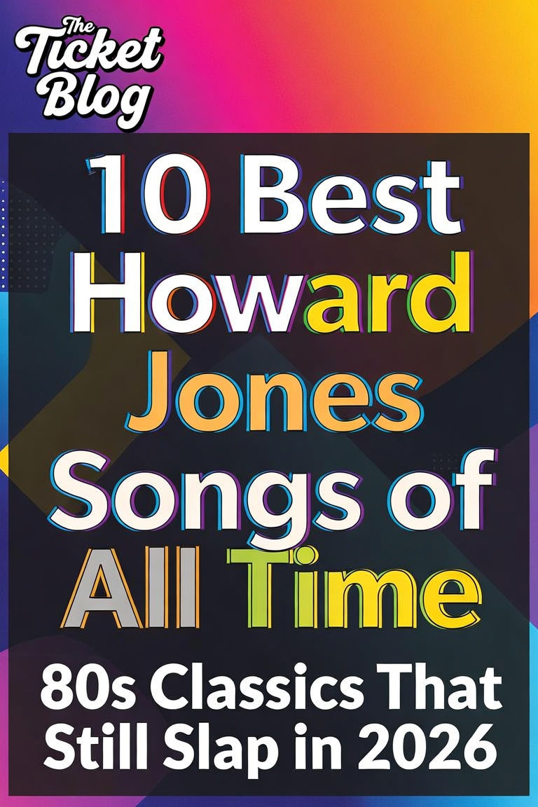 10 Best Howard Jones Songs of All Time – 80s Classics That Still Slap in 2026