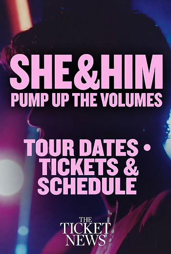 She & Him 2026