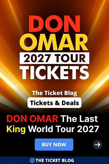 Gold-and-black promo poster for DON OMAR 2027 TOUR TICKETS, The Ticket Blog, Tickets & Deals, Buy Now, and The Last King World Tour 2027.