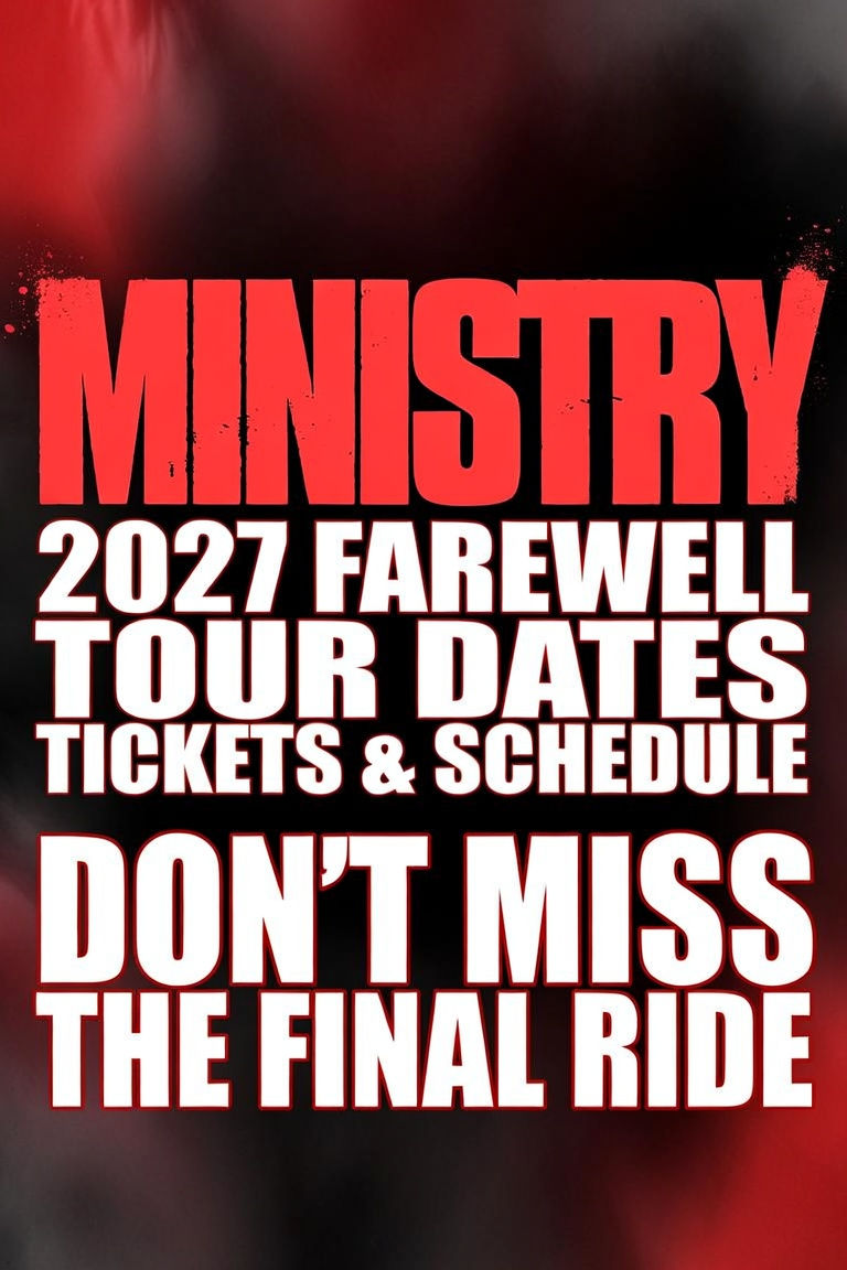 Ministry 2027 Farewell Tour