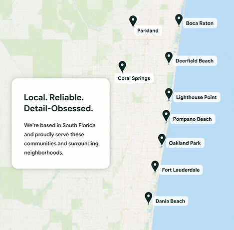 Servicing Broward and Palm Beach Counties