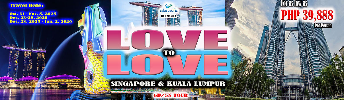 love-to-love-ingapore-oct31-nov5-2025- 6D-5N Tour.jpg