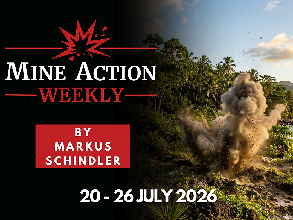 Mine Action Weekly, 20 - 26 July 2026