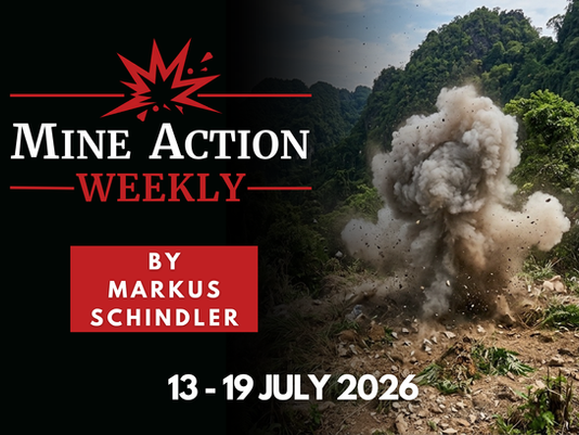 Mine Action Weekly, 13 - 19 July 2026